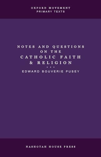 Notes and Questions on the Catholic Faith and Religion