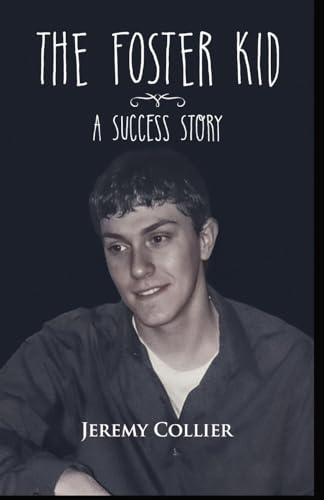 The Foster Kid A Success Story