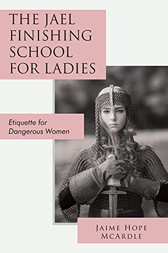 The Jael Finishing School for Ladies