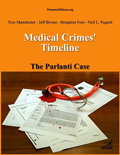 Medical Crimes' Timeline - The Parlanti Case