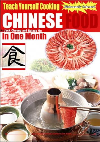 Teach Yourself Cooking Chinese Food In One Month