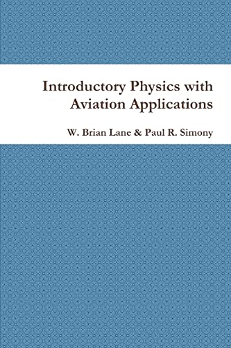 Introductory Physics with Aviation Applications