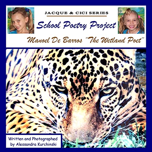 School Poetry Project - MANOEL DE BARROS ¨The Wetland Poet¨