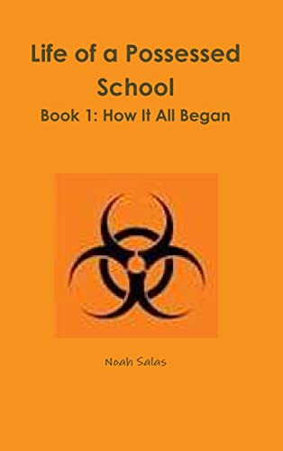 Life of a Possessed School Book 1