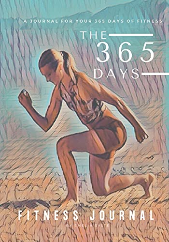 The 365 Days of Fitness Journal