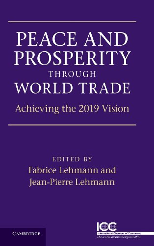 Peace and Prosperity Through World Trade