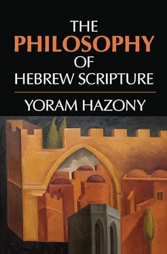The Philosophy of Hebrew Scripture