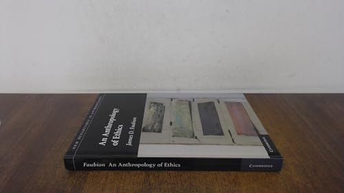 An Anthropology of Ethics