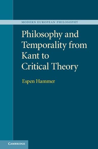 Philosophy and Temporality from Kant to Critical Theory