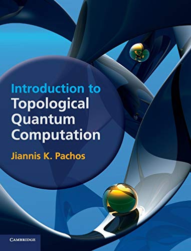 Introduction to Topological Quantum             Computation