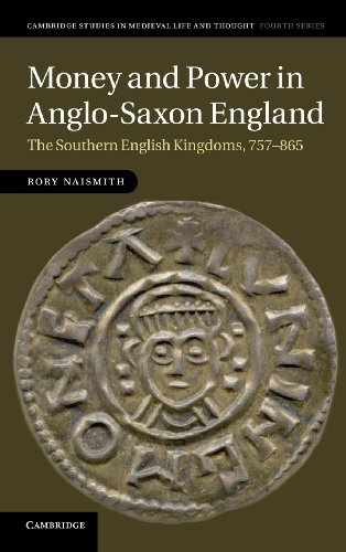 Money and Power in Anglo-Saxon England