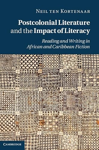 Postcolonial Literature and the Impact of Literacy
