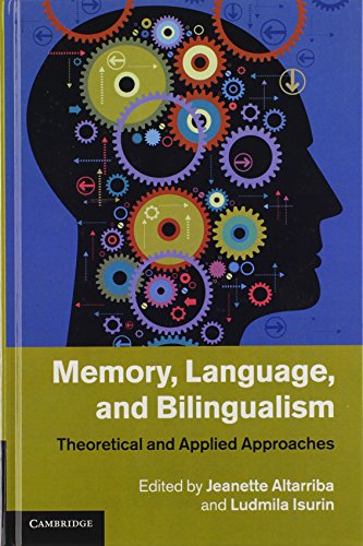 Memory, Language, and Bilingualism