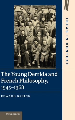 The Young Derrida and French Philosophy, 1945-1968