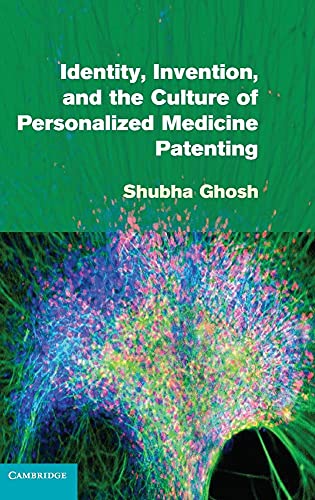 Identity, Invention, and the Culture of Personalized Medicine Patenting