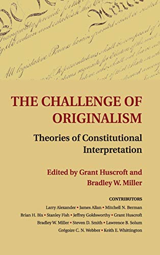 The Challenge of Originalism