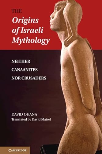 The Origins of Israeli Mythology