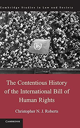 The Contentious History of the International Bill of Human             Rights