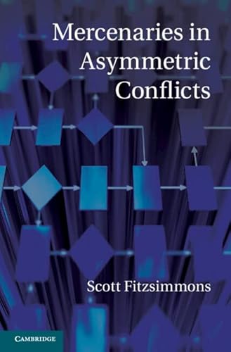 Mercenaries in Asymmetric Conflicts