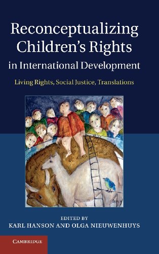 Reconceptualizing Children's Rights in International Development
