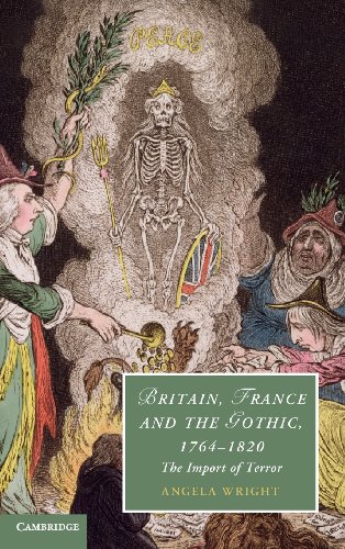 Britain, France and the Gothic, 1764 1820