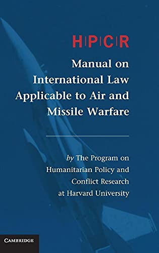 Hpcr Manual on International Law Applicable to Air and Missile Warfare