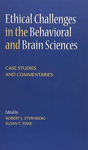 Ethical Challenges in the Behavioral and Brain             Sciences