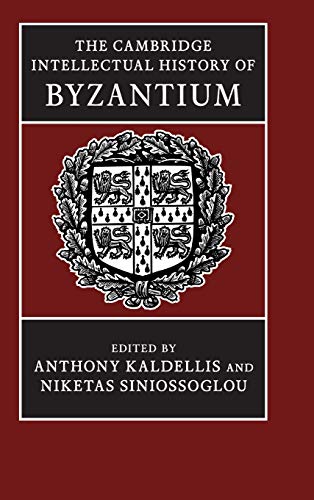 The Cambridge Intellectual History of             Byzantium