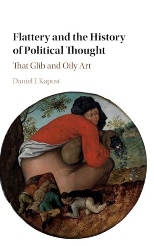 Flattery and the History of Political Thought