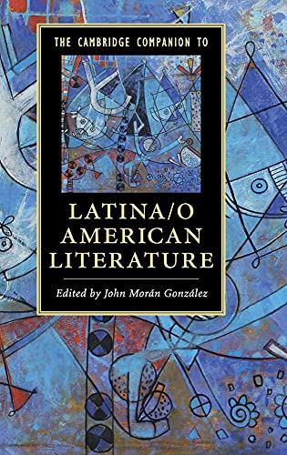 The Cambridge Companion to Latina/o American             Literature