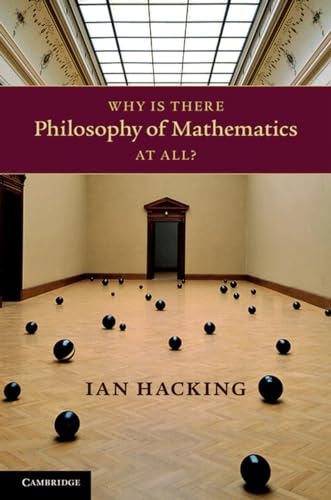 Why Is There Philosophy of Mathematics At             All?