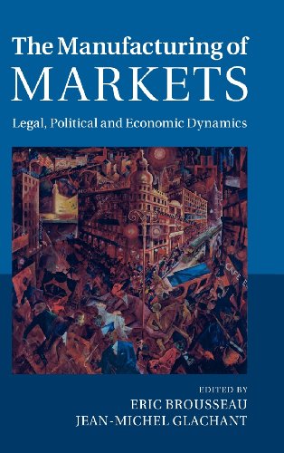 The Manufacturing of Markets