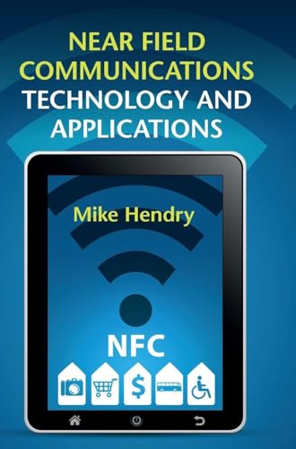 Near Field Communications Technology and Applications