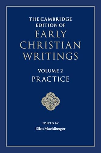 The Cambridge Edition of Early Christian Writings