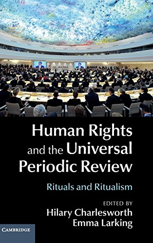 Human Rights and the Universal Periodic             Review