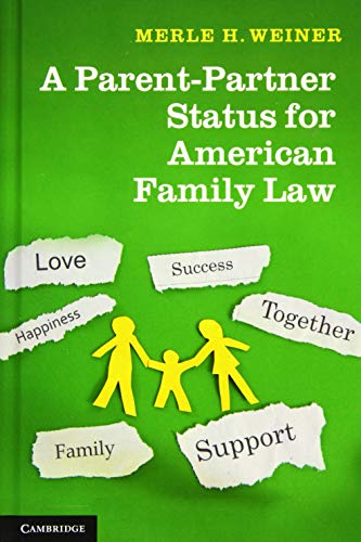 A Parent-Partner Status for American Family Law