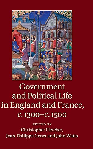 Government and Political Life in England and France, c.1300-c.1500