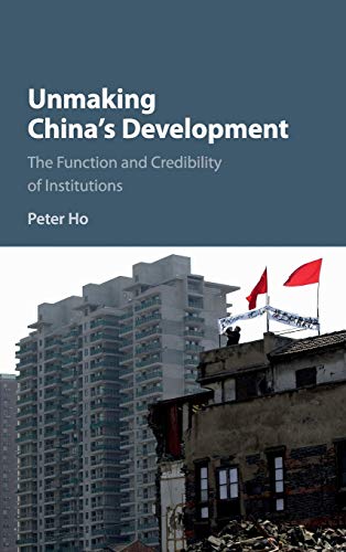 Unmaking China's Development