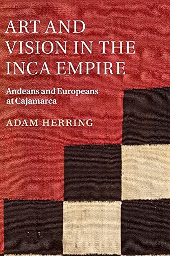 Art and Vision in the Inca Empire