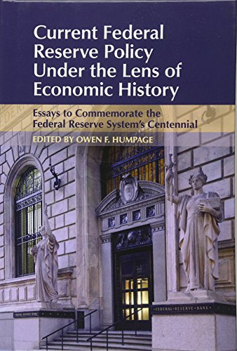 Current Federal Reserve Policy Under the Lens of Economic             History