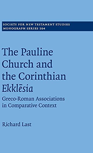 The Pauline Church and the Corinthian Ekklēsia