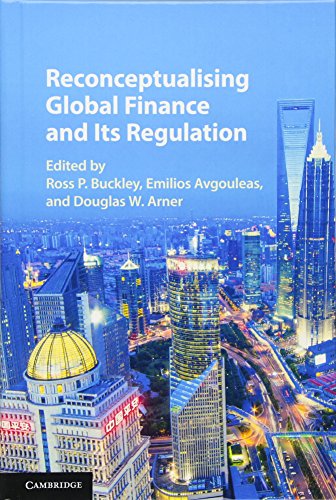 Reconceptualising Global Finance and Its Regulation