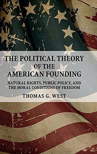 The Political Theory of the American Founding