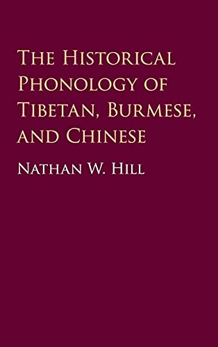 The Historical Phonology of Tibetan, Burmese, and Chinese