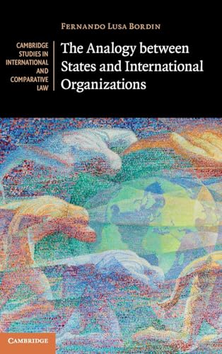 The Analogy between States and International Organizations