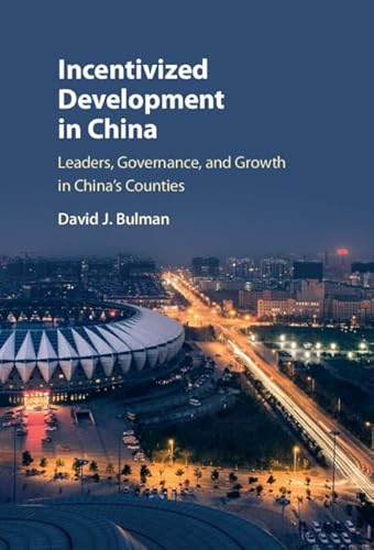 Incentivized Development in China