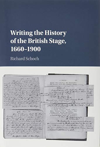 Writing the History of the British Stage