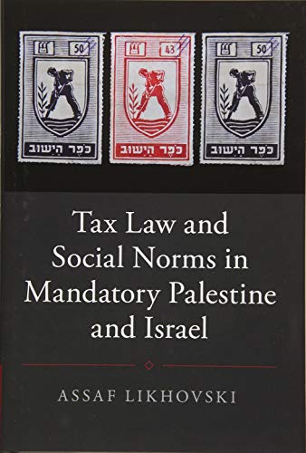Tax Law and Social Norms in Mandatory Palestine and Israel