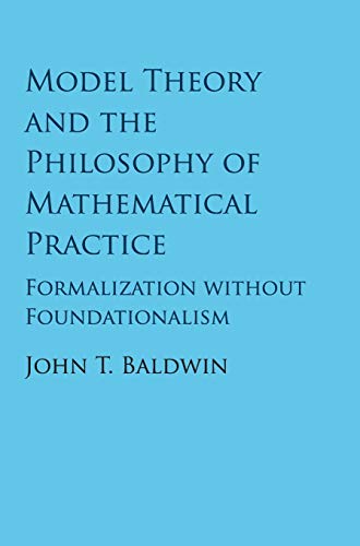 Model Theory and the Philosophy of Mathematical             Practice
