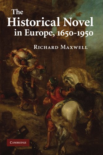 The Historical Novel in Europe, 1650 1950